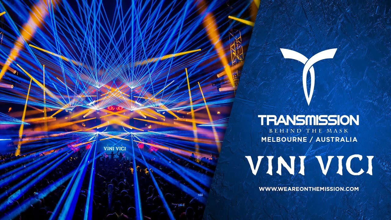 VINI VICI ▼ TRANSMISSION MELBOURNE 2022: Behind The Mask [FULL 4K SET]