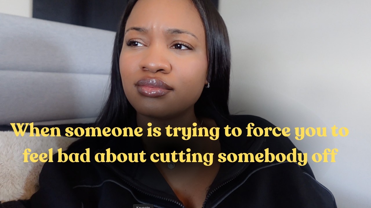 The friend who tries to force you to feel bad about cutting someone off