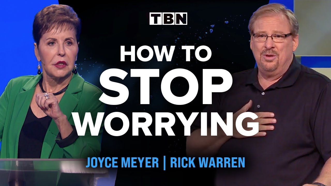 Joyce Meyer and Rick Warren: Overcoming Fear, Stress, and Worry | TBN