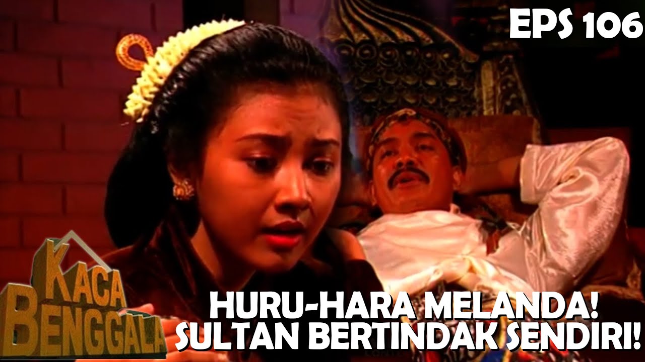 KACA BENGGALA (1994) EPS. 106 | KEKACAUAN MELUAS! SULTAN TURUN TANGAN SENDIRI!