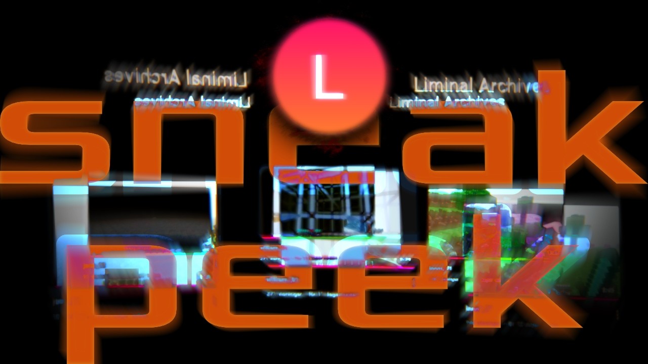 Liminal Archives Second Video Sneak Peek (Minecraft ARG)