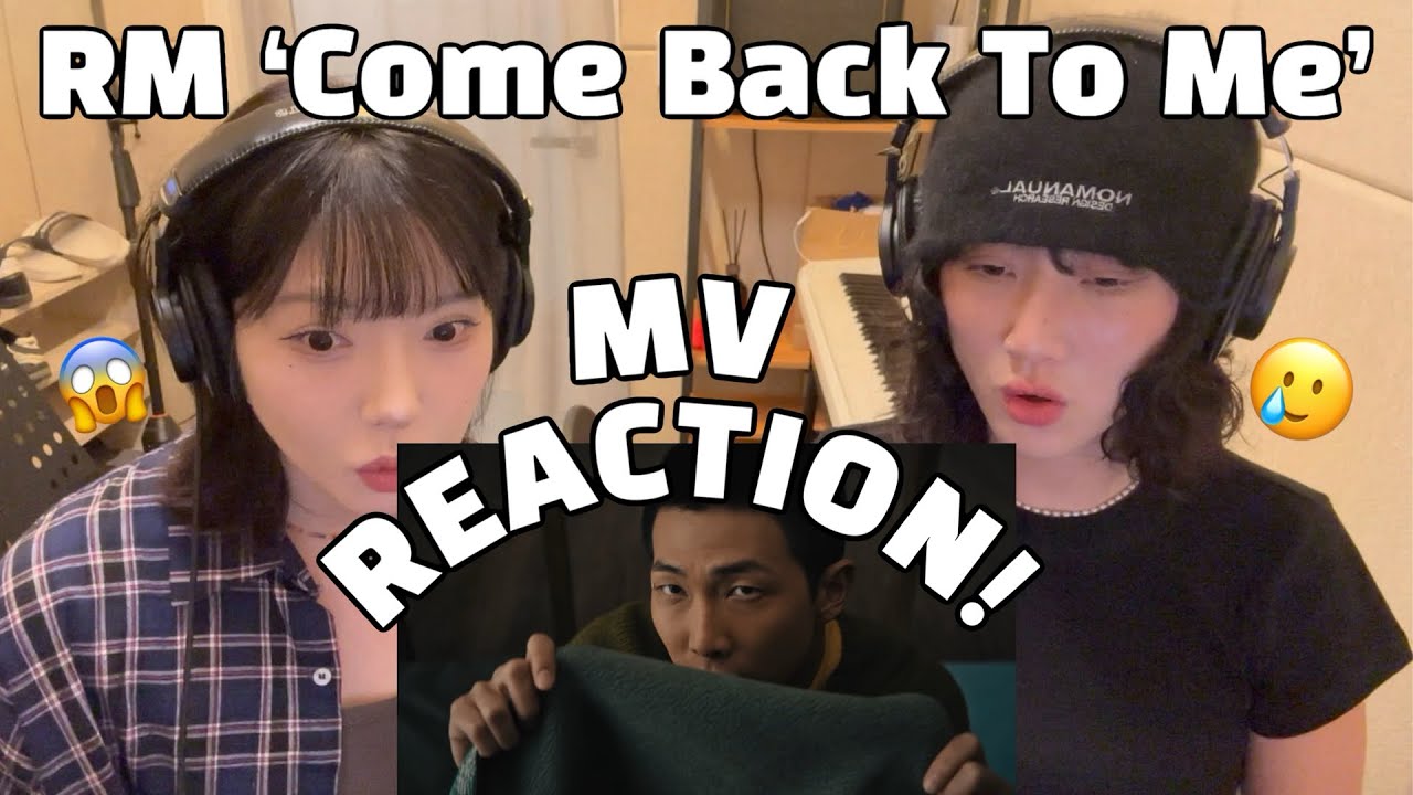 [ENG SUB] RM-‘Come back to me‘ MV REACTION l 도전과 안주 사이 갈등하는 모든 이들에게