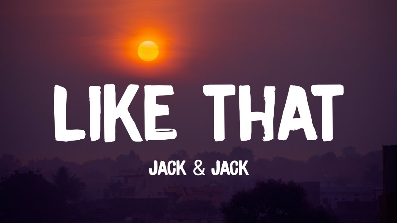 Jack & Jack - Like That ft. Skate (Slowed TikTok)(Lyrics) you got me going mad when you dress like