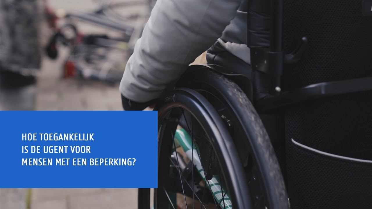 Hoe toegankelijk is de UGent voor mensen met een beperking?