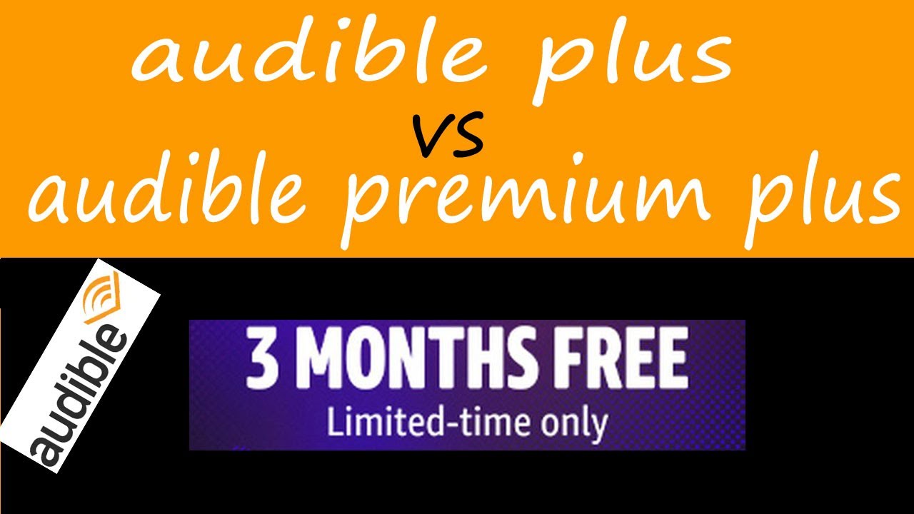 audible plus vs audible premium plus