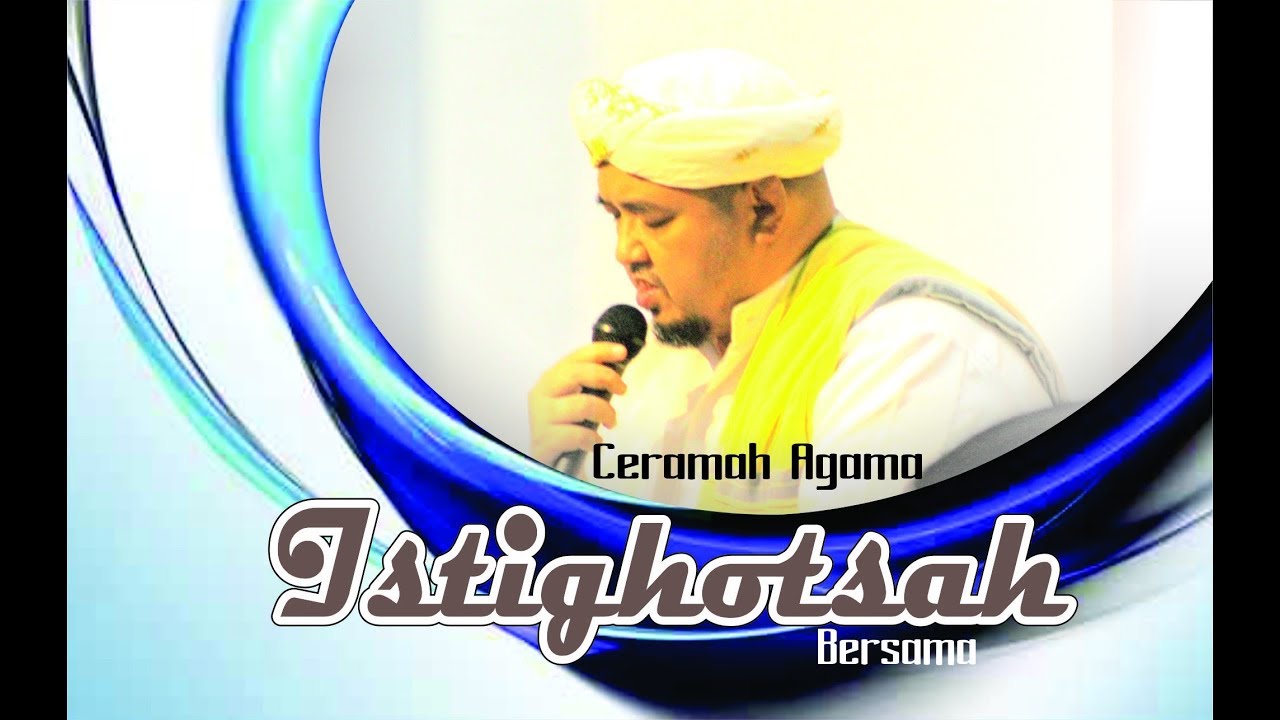 Ceramah Agama dalam rangka Istighotsah Bersama | KH. Ach Romli Fakhri . Full