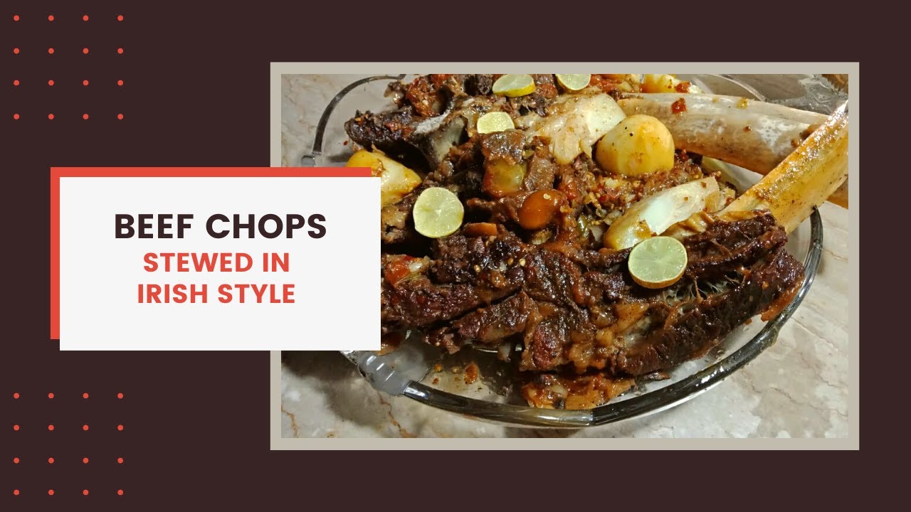 Beef Chops Stewed in Irish Style | Bakra Eid Special | Very Easy Daawat Recipe | Ab aaye ga mazaa!