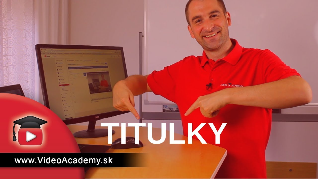 Ako vložiť titulky do YouTube videa