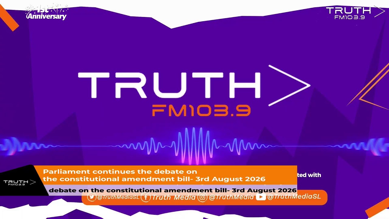 Parliament continues the debate on the constitutional amendment bill- 3rd August 2026