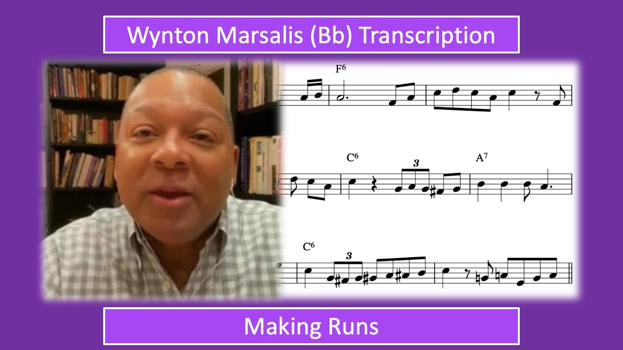 Wynton Marsalis – Making Runs (Bb) Transcription