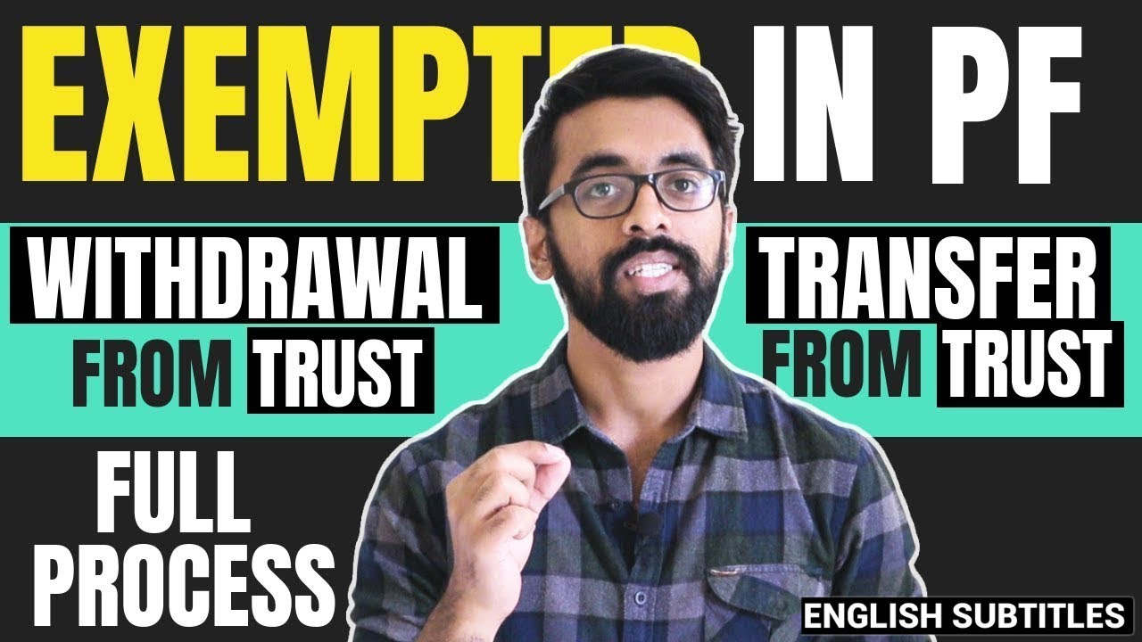 🔴How to withdraw PF or transfer PF from Exempted Trust?