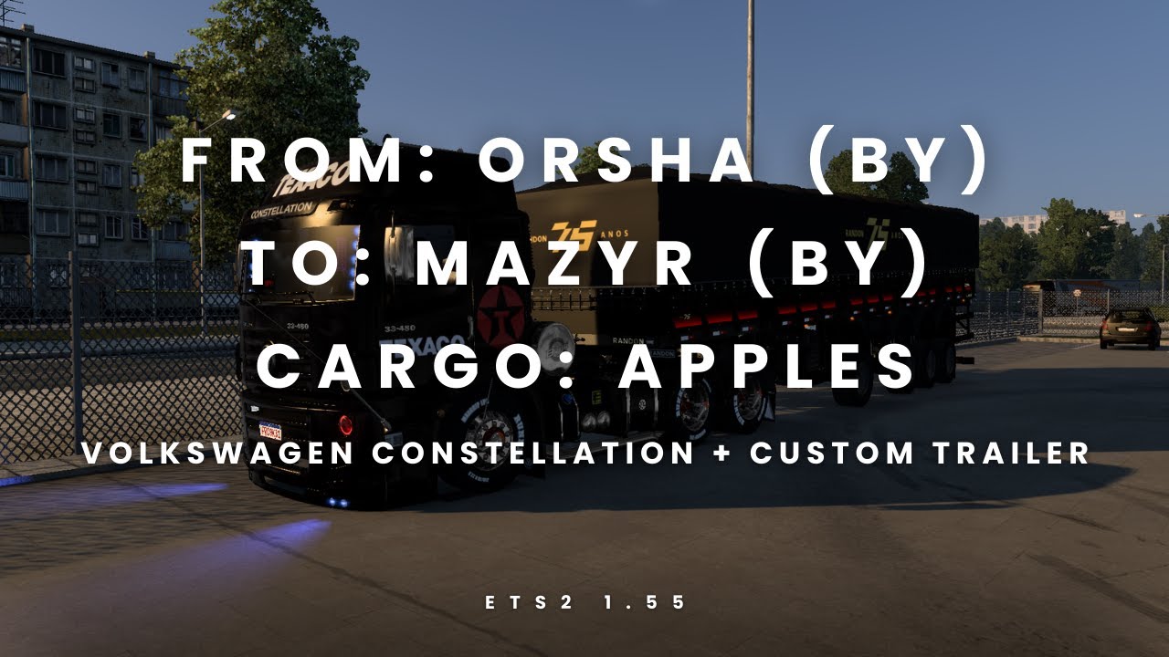 Hauling Through Belarus in a Volkswagen Constellation | Orsha ➜ Mazyr | ETS2 1.55