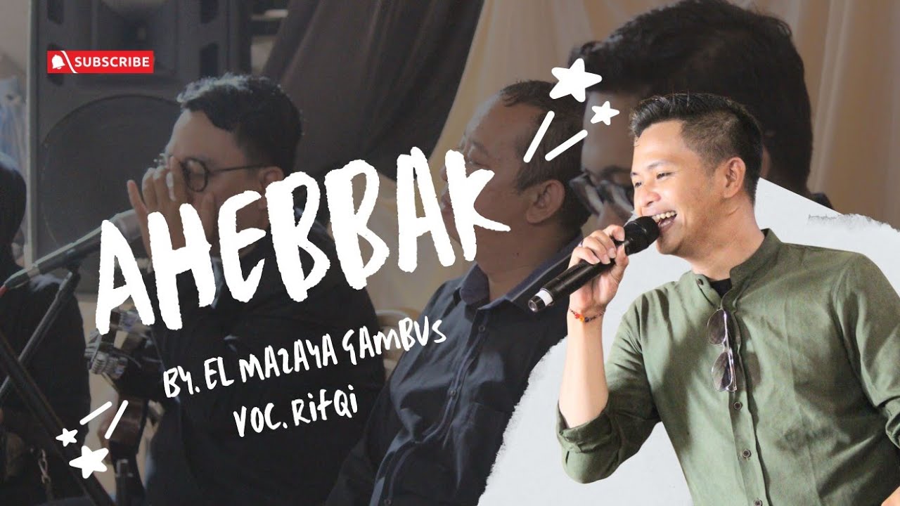 Cover Ahebbak By Gambus El Mazaya ( Voc. Rifqi ) - Perfomance Wedding 2026
