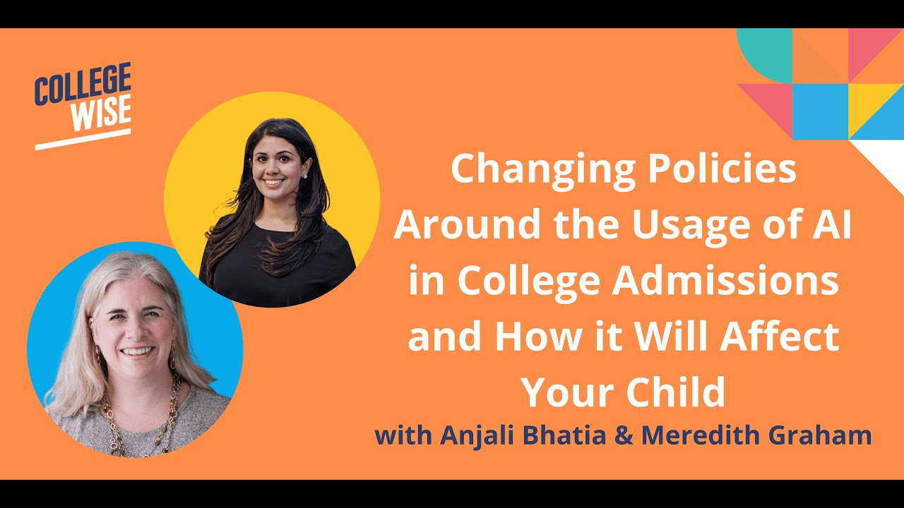 Changing Policies Around the Usage of AI in College Admissions and How it Will Affect Your Child