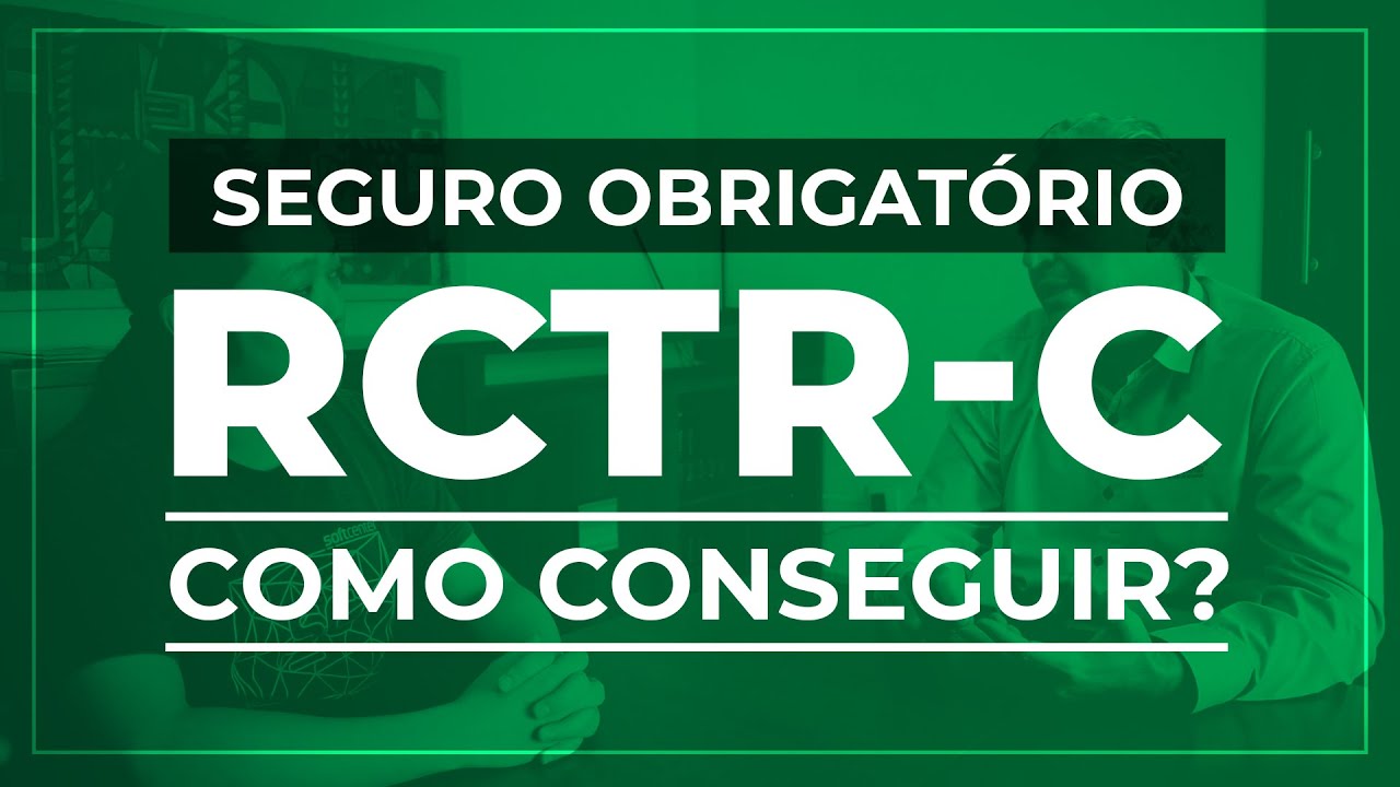 Como contratar o seguro obrigat&oacute;rio RCTR-C