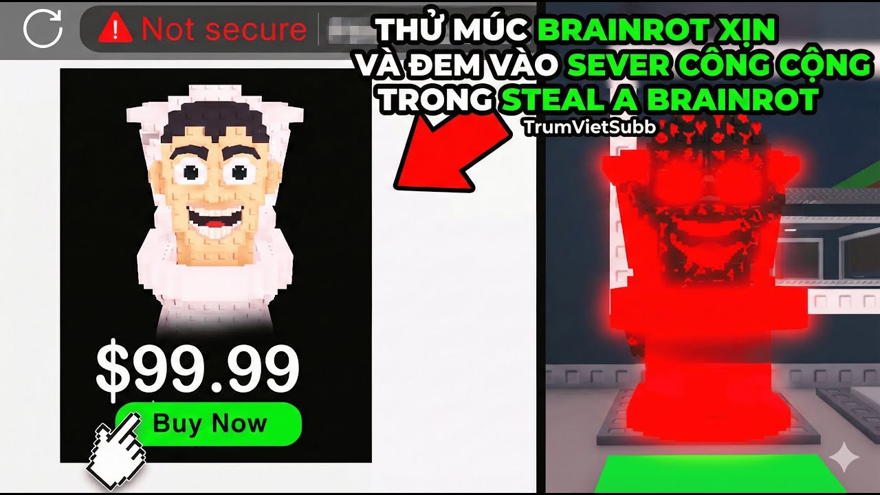 THỬ MÚC BRAINROT XỊN VÀ ĐEM VÀO SEVER CÔNG CỘNG TRONG STEAL A BRAINROT - TrumVietSubb -