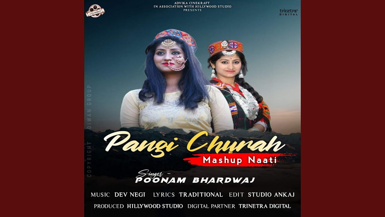 Pangi Churah (Mashup Naati)