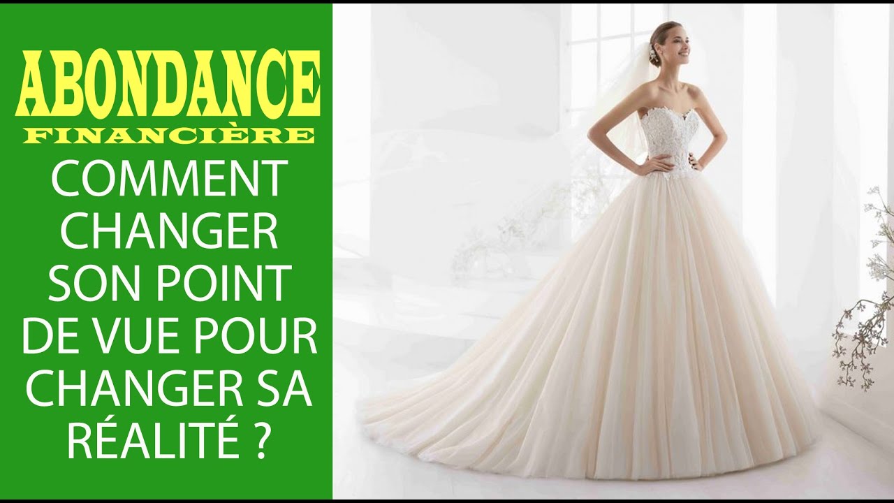 Argent:  Comment changer son point de vue pour changer sa r&eacute;alit&eacute;