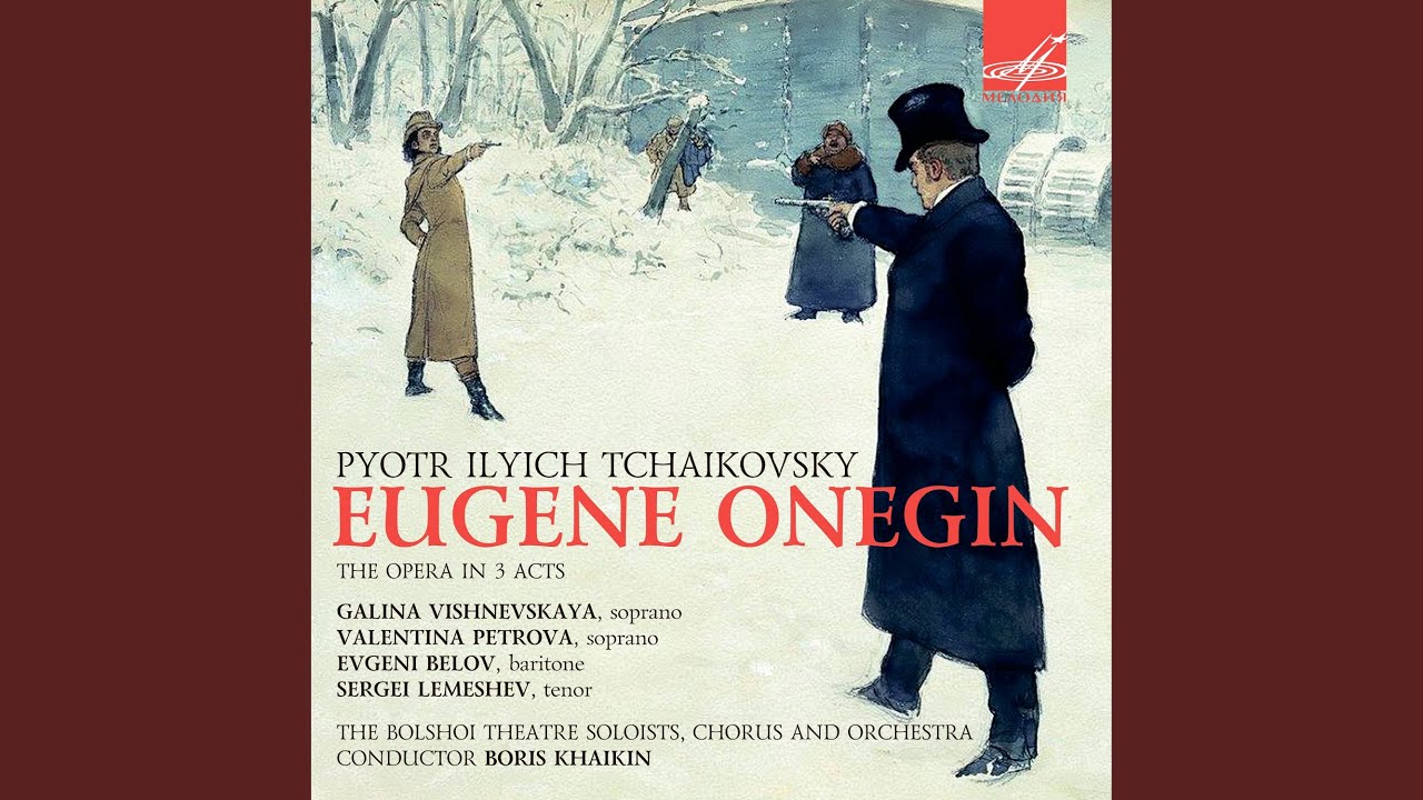 Евгений Онегин, соч. 24, действие II картина 2: No. 17b, Ария...