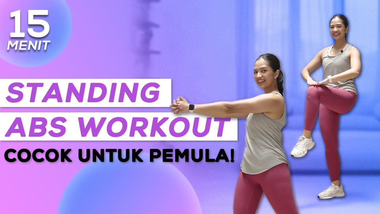 Baru Mulai Workout? Coba 15 Menit Standing Abs Ini! | Olahraga Dirumah