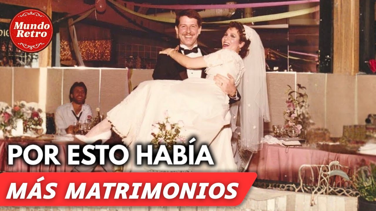 Por Esto Antes Había Más Matrimonios (La Verdad Te Sorprenderá)