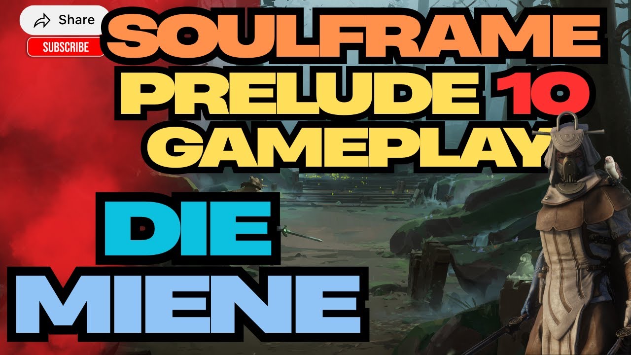 Soulframe Prelude 10 - Eine verfluchte Miene | 02
