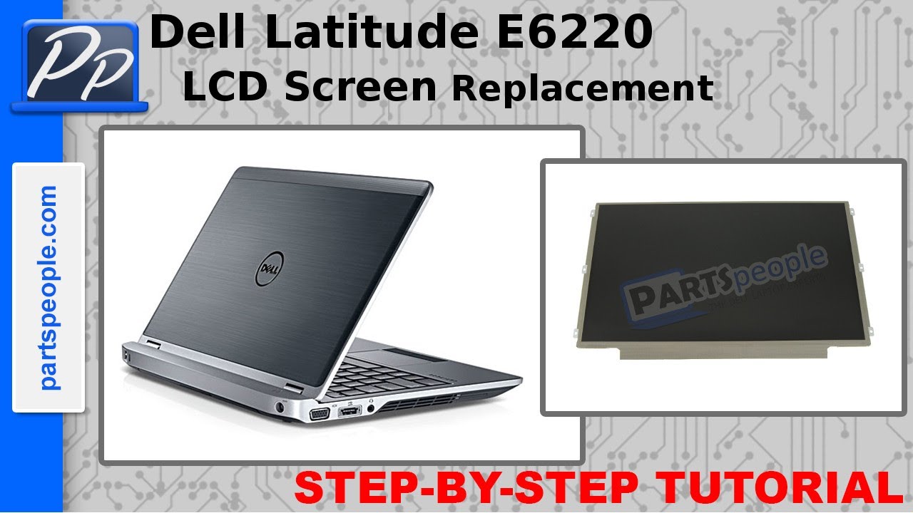 Dell Latitude E6220 LCD Screen Video Tutorial Teardown