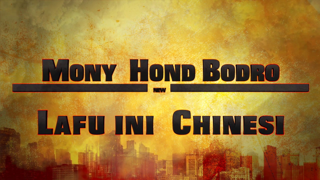 Mony Hond Bordo - Lafu ini Chinesi ( Sen Kon )