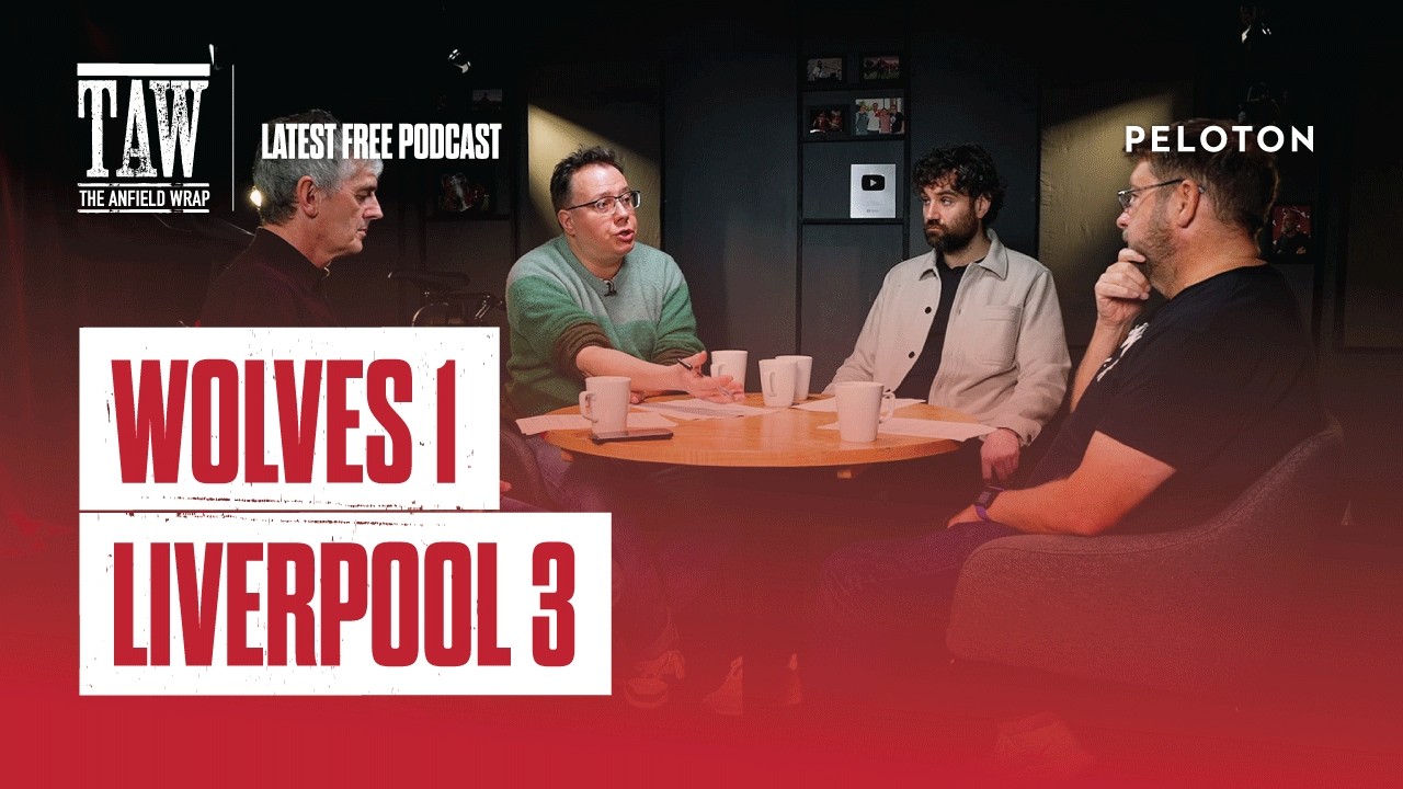 Wolves 1 Liverpool 3 | The Anfield Wrap