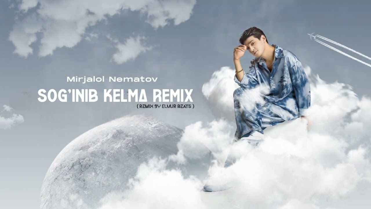 Mirjalol Nematov-Sog'inib kelma Remix (remix by Elmur Beats)