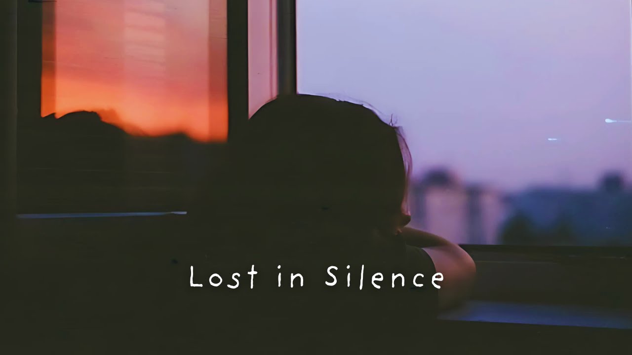 Lost in Silence | A Song about Unspoken Words and Quiet Regrets