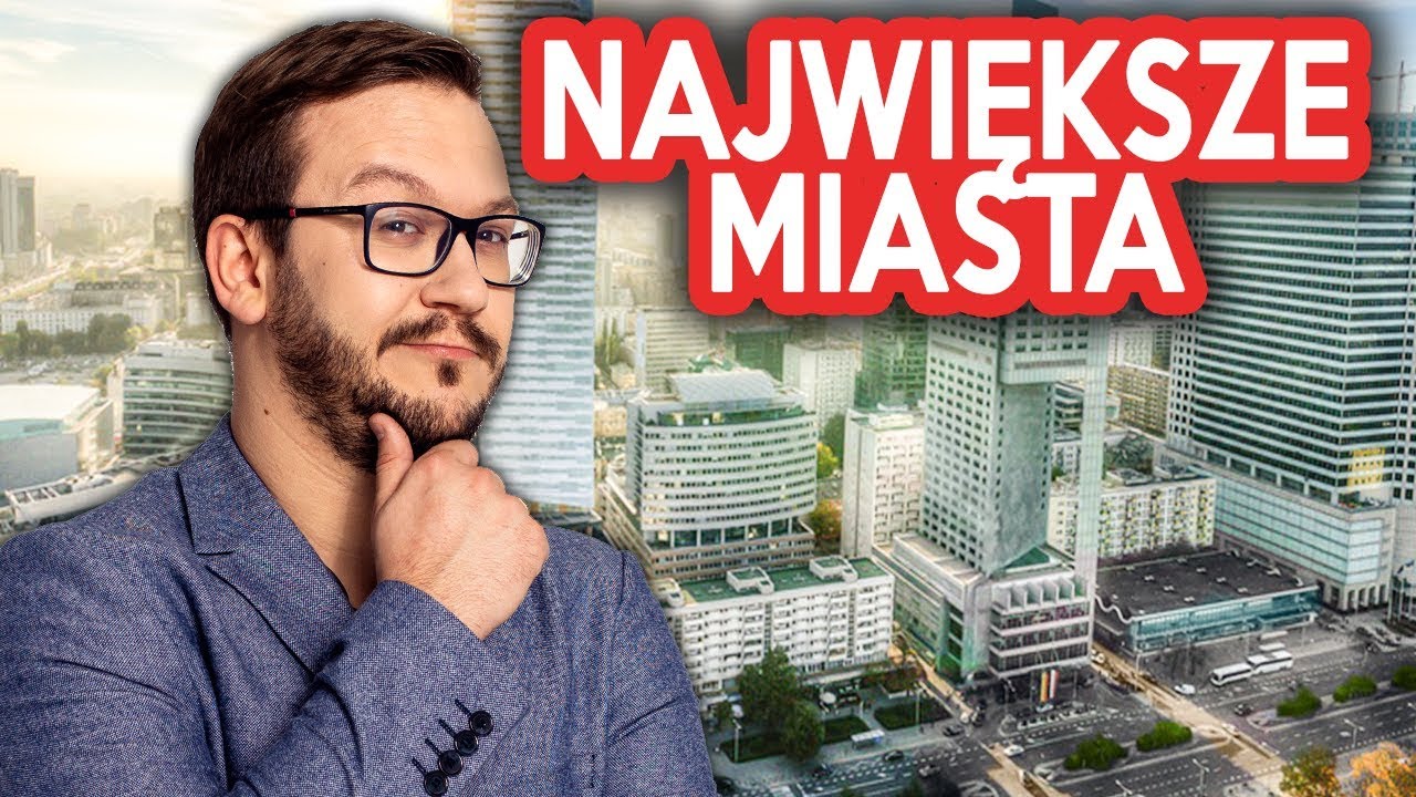 NAJWIĘKSZE Polskie Miasta