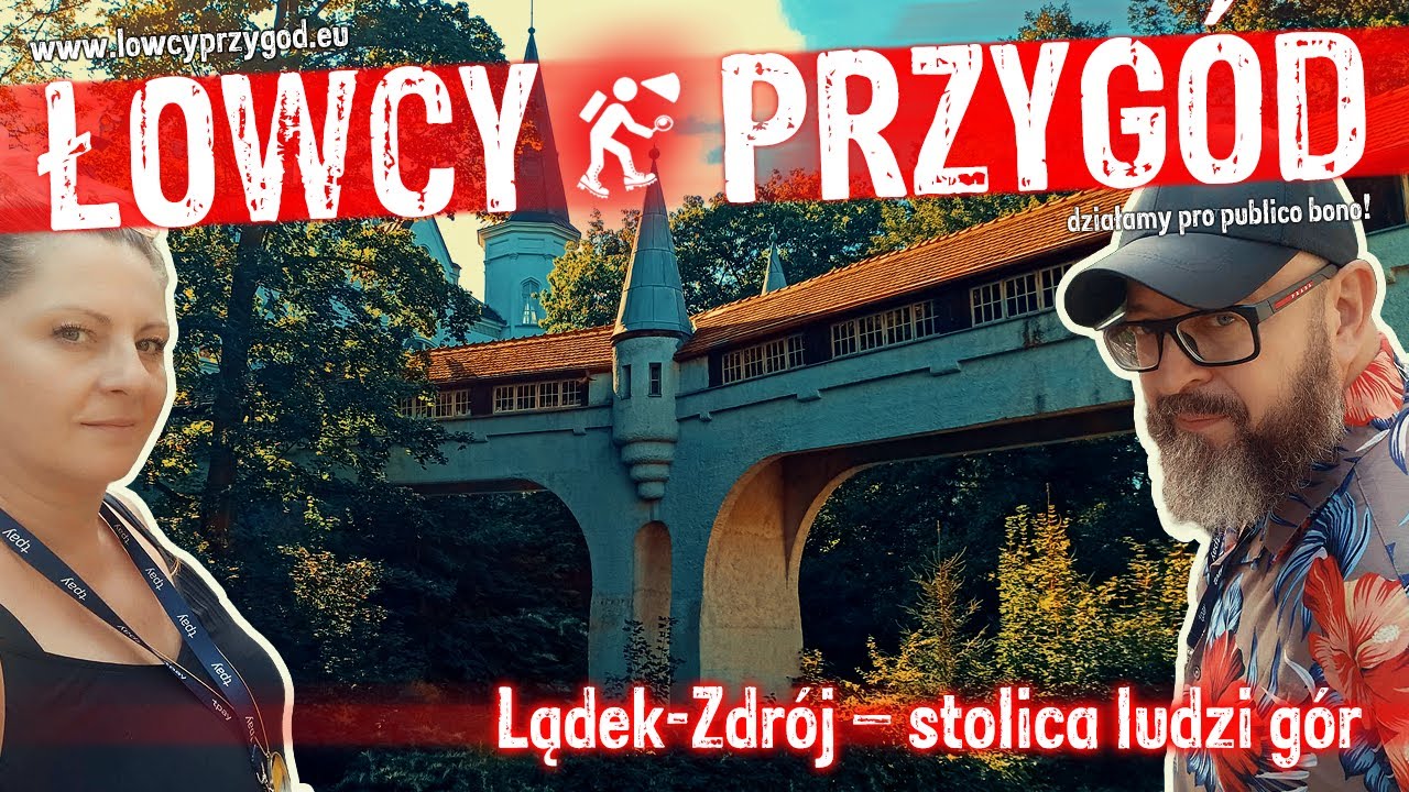 Lądek-Zdrój – stolica ludzi gór