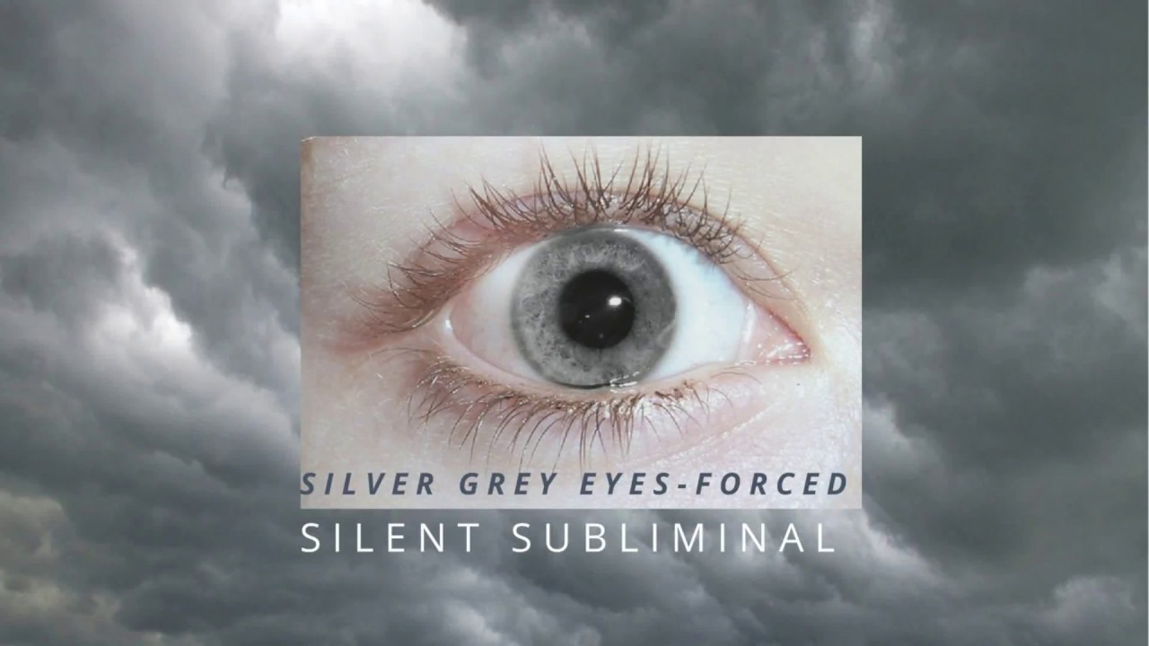 get silver grey eyes &bull; forced &bull; silent subliminal (+layered)