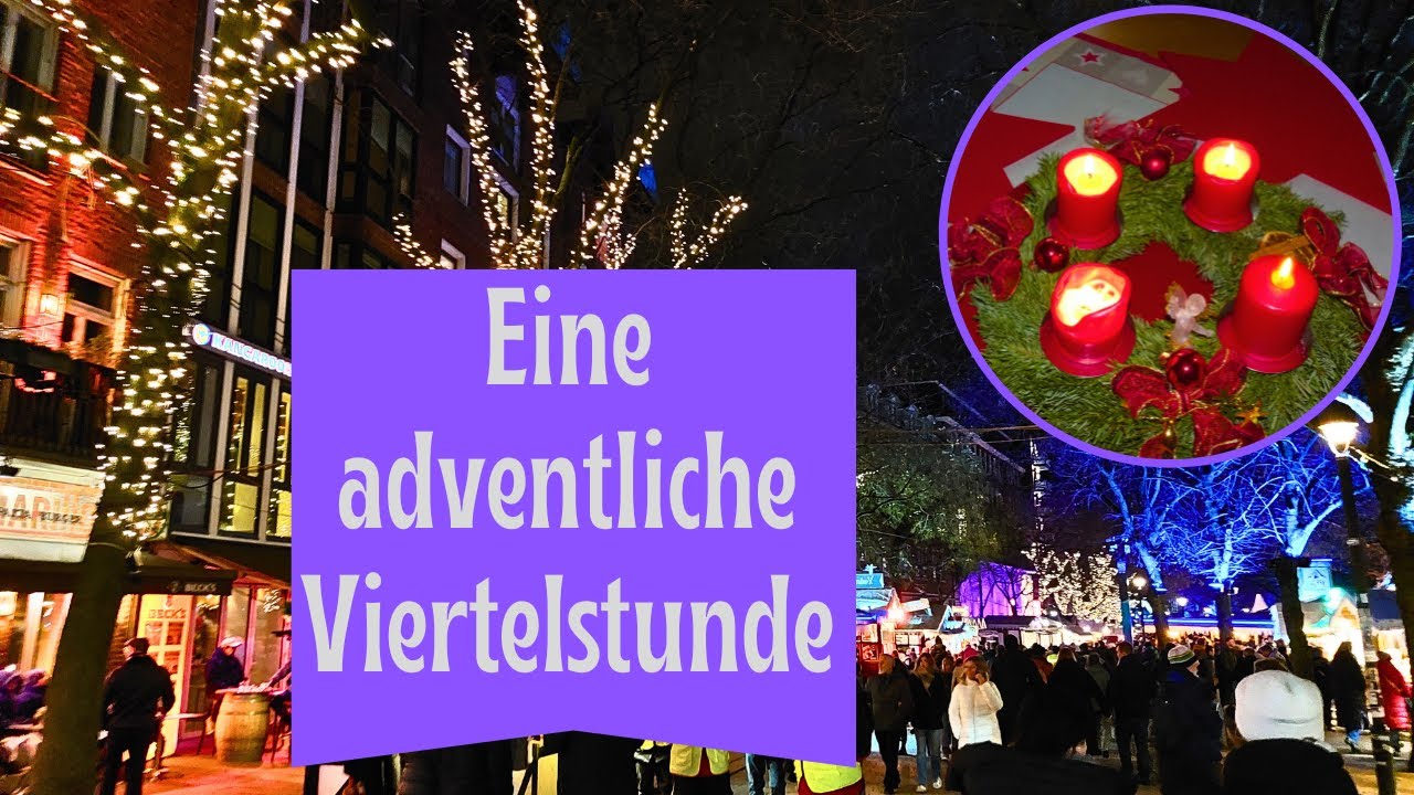 🎼🎄Eine adventliche Viertelstunde mit weihnachtlichen Bildern