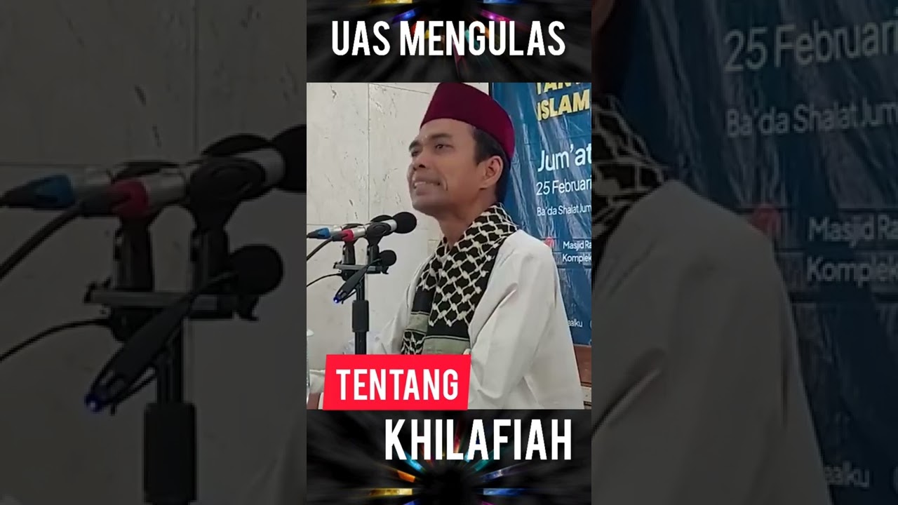 Khilafiah dalam Islam bersama UAS #shorts