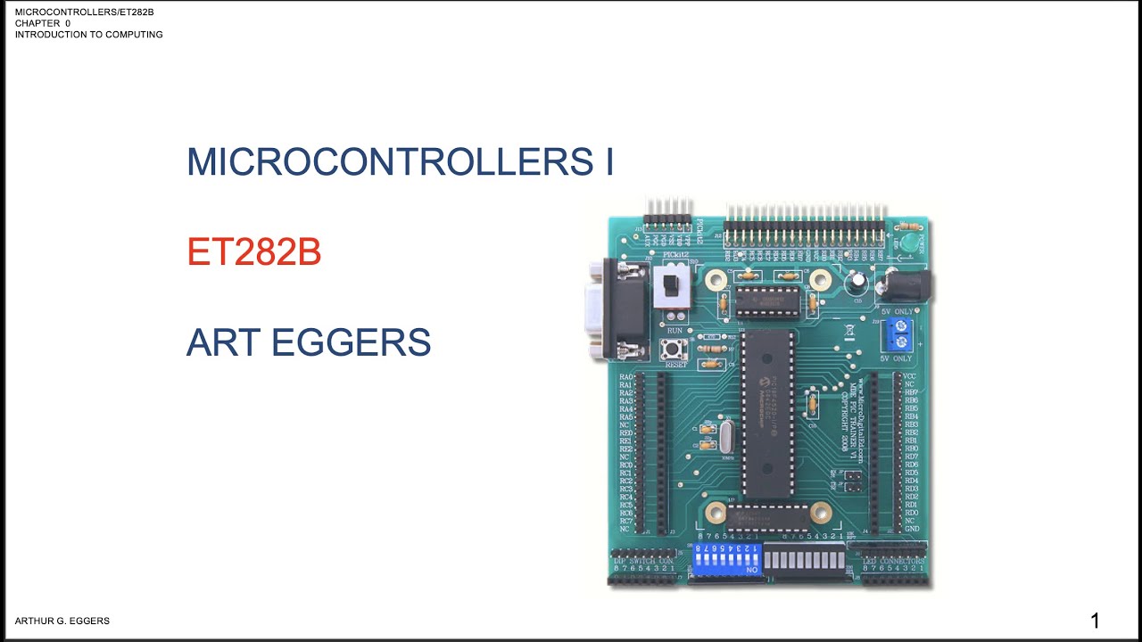 ET282-20 Introduction to Microprocessors: PIC File Register