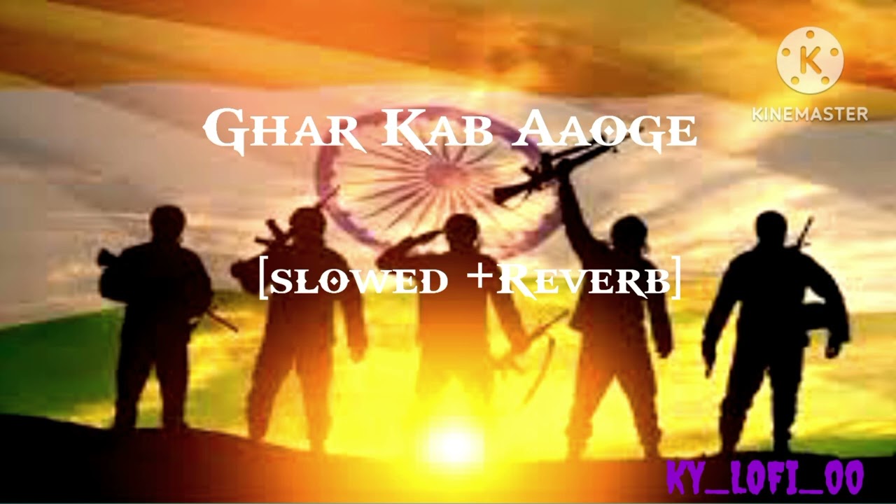 Ghar Kab Aaoge lyrics (slowed+reverb) song l Arjit Singh,vishal M, l Border 2 l lofi music 🎶
