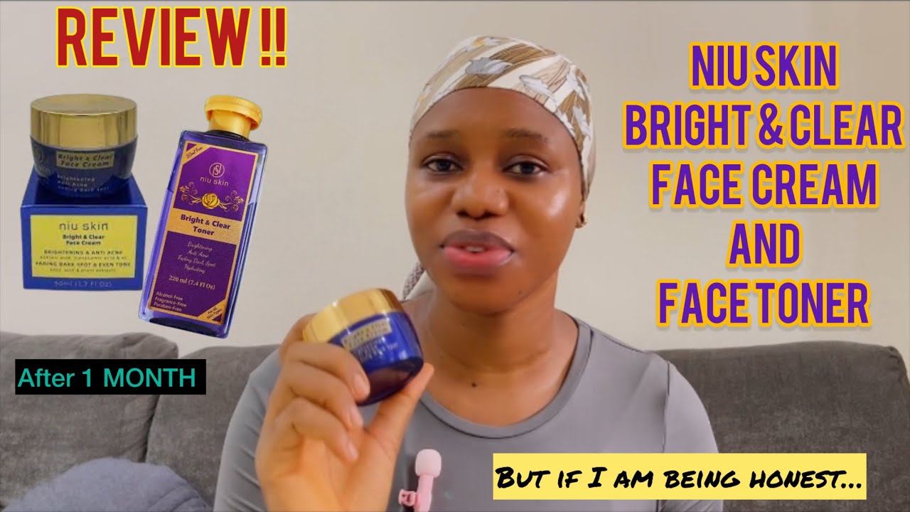 Review: Niu skin Bright & Clear Face Cream and Toner #skincare
