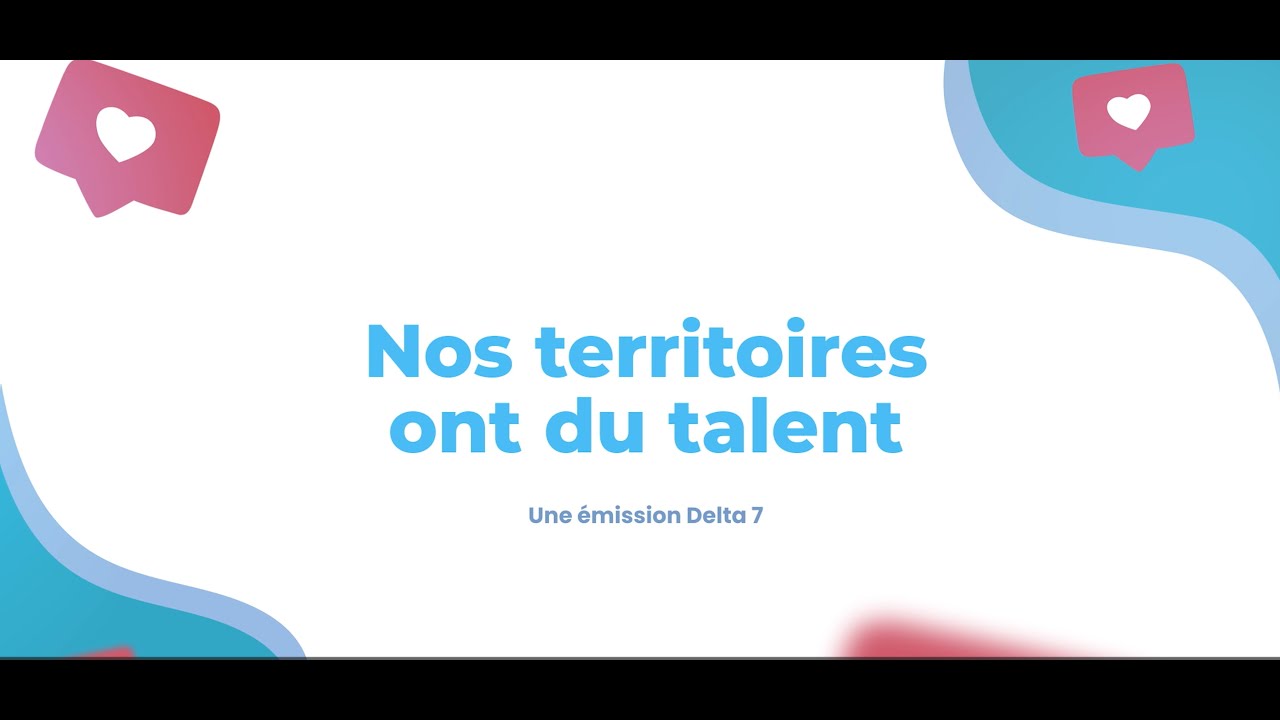 EMISSION - Nos Territoires Ont Du Talent - AGE 91