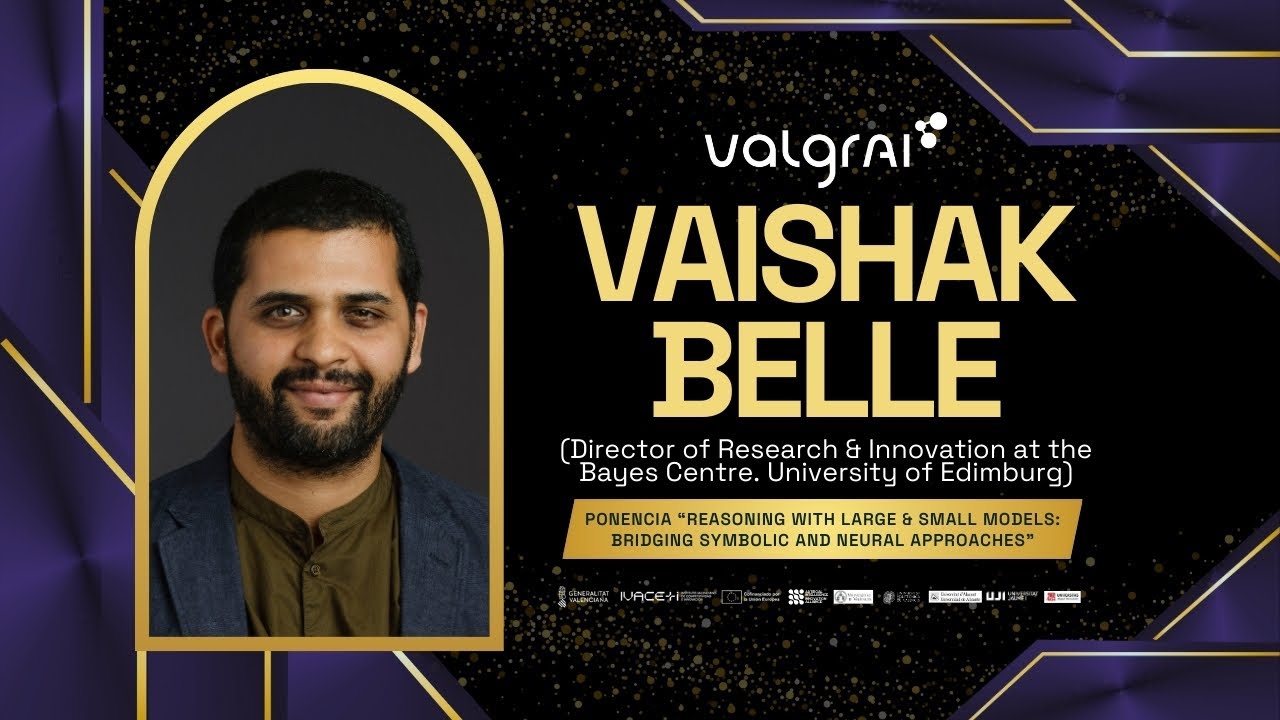 III Premios ValgrAI de Inteligencia Artificial de la Comunitat Valenciana - Keynote Vaishak Belle
