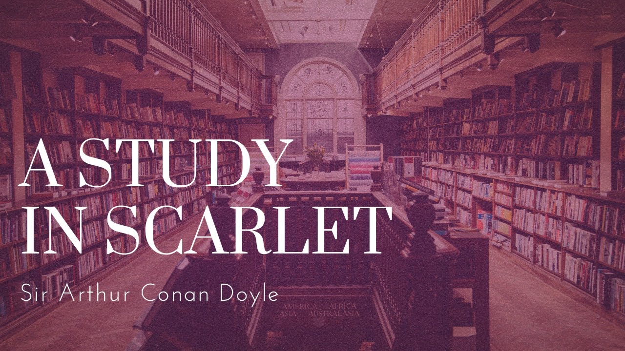 A Study In Scarlet | Dark Screen Audiobooks for Sleep