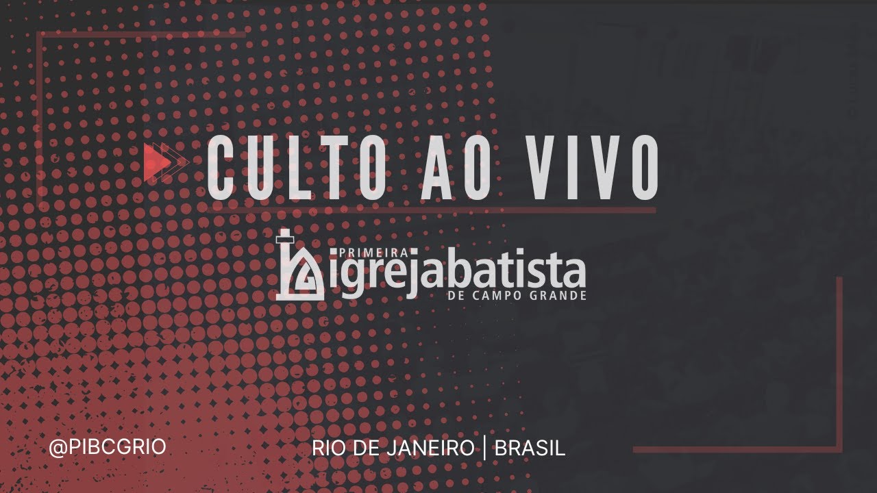 Culto Domingo Noite | 04/01/2026 | PIBCGRio