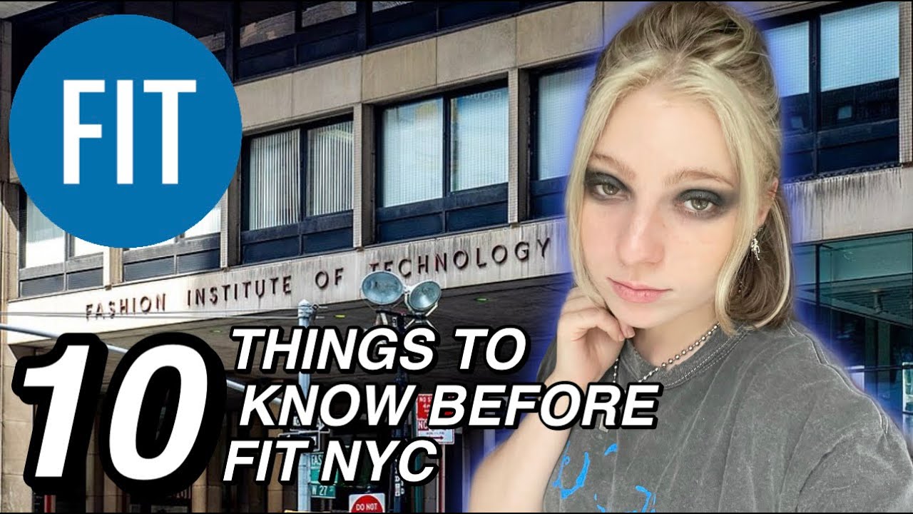 10 вещей, которые я хотела бы знать перед поступлением в FIT NYC | Советы Института технологий моды