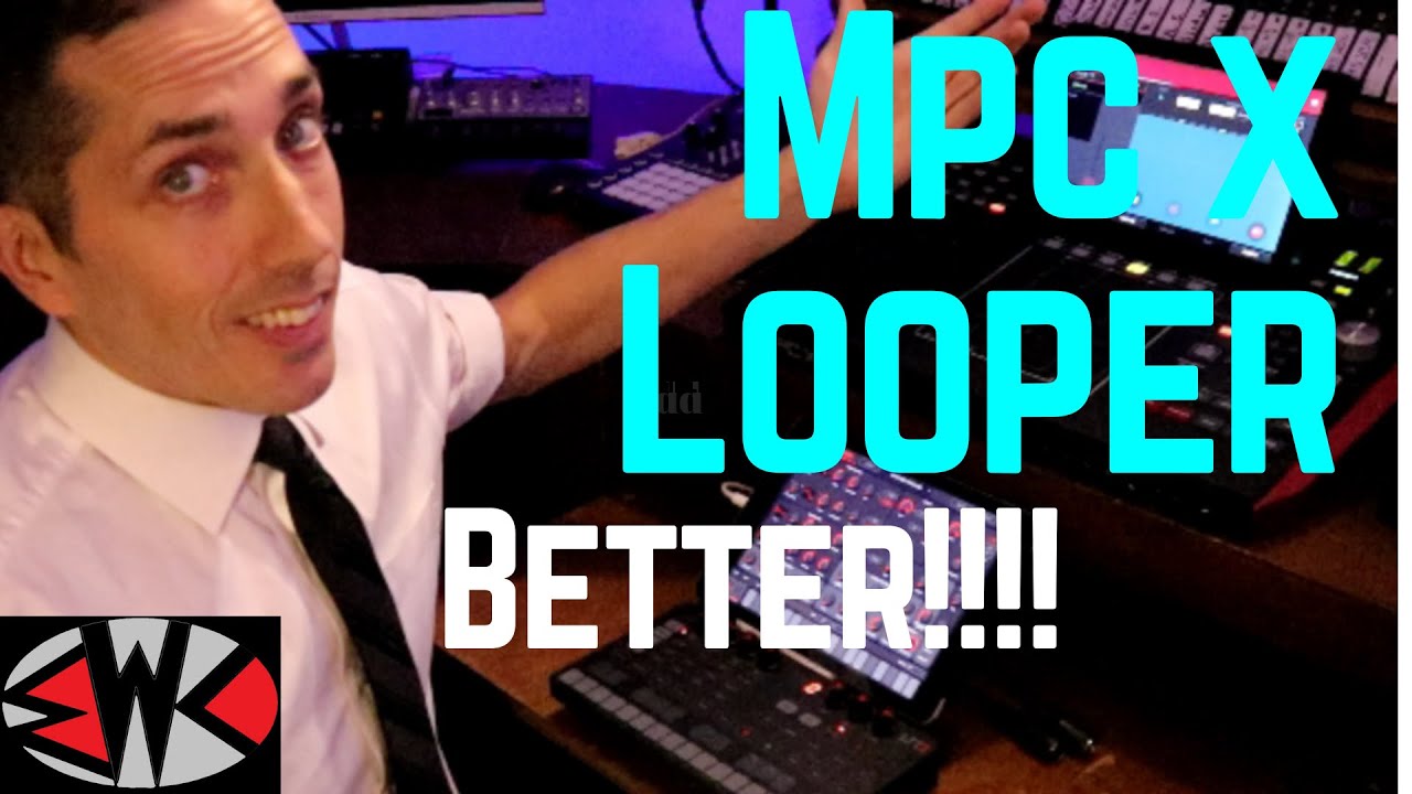 EyeWill Learn Something: Ep 2- Akai Mpc X live Looping SOLVED! UNO synth