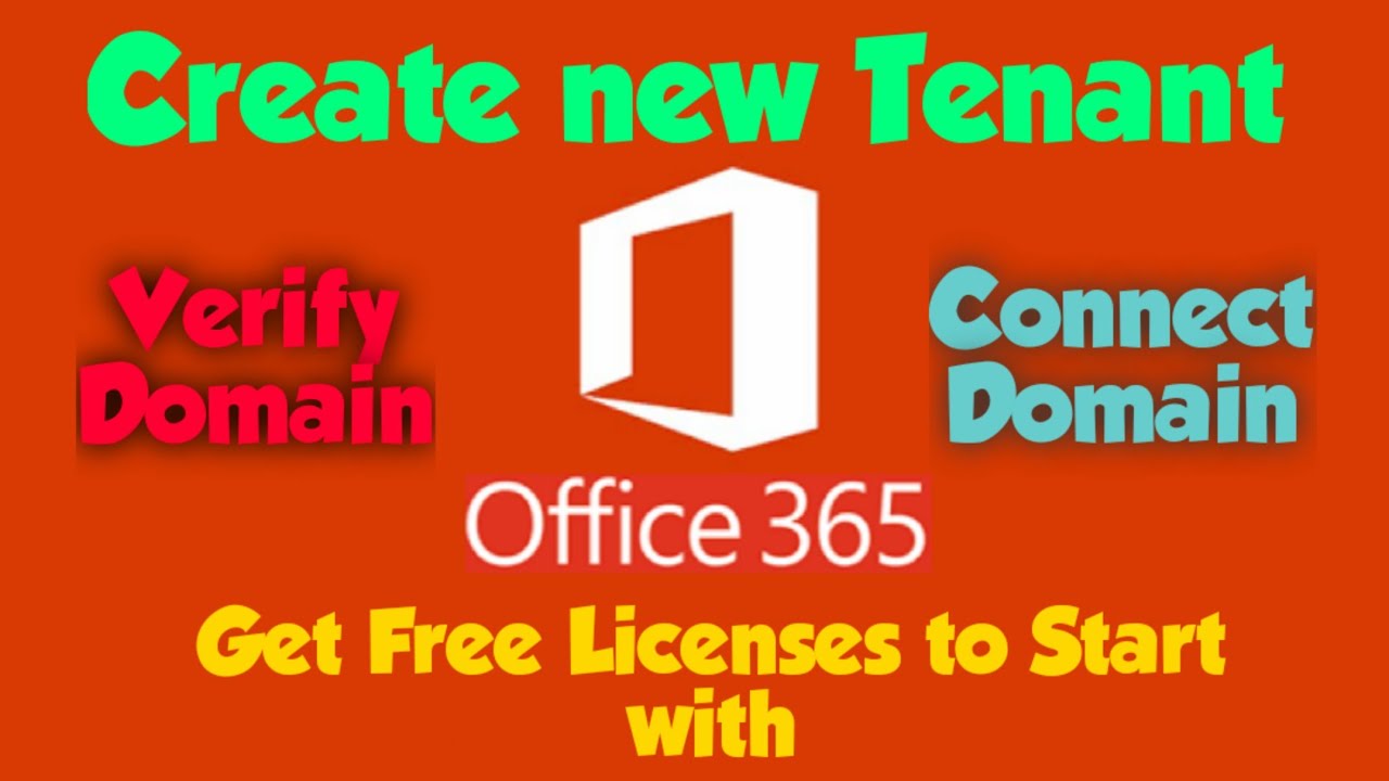 Setup Microsoft 365 Tenant from Start, Add Domain, Connect Domain & Get Free Licenses