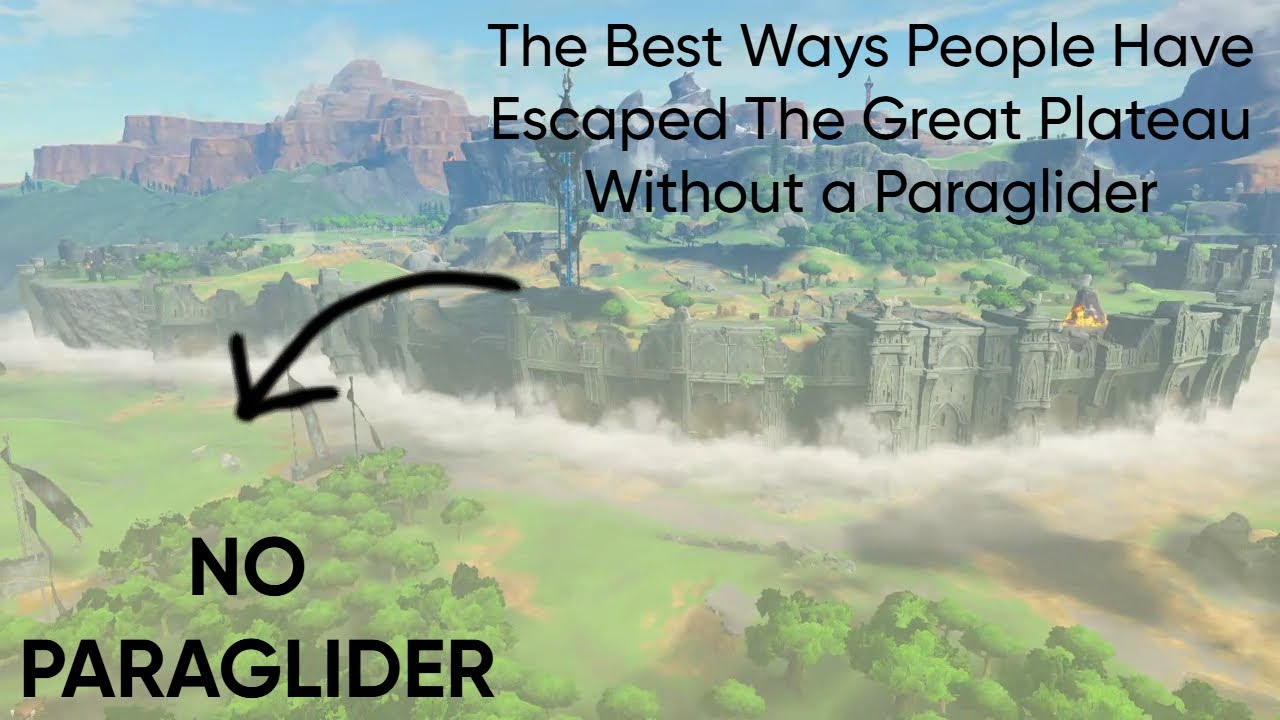 The Best Ways People Have Escaped The Great Plateau Without a Paraglider