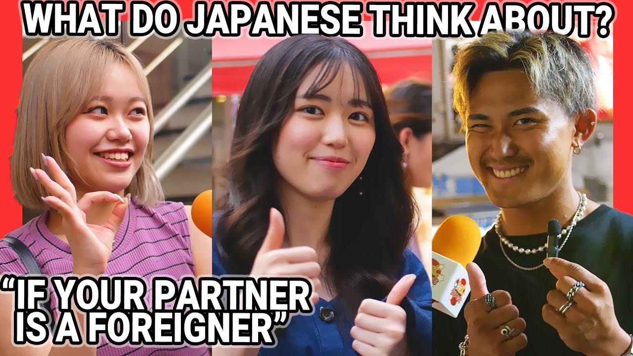 Why Do Japanese Date Foreigners? and NOT?