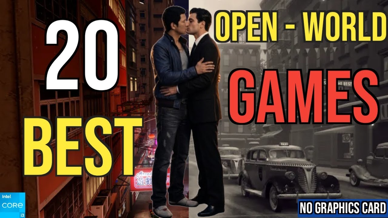 20 Best Open-World Games 🎮 For Low-End PC/Laptop 🖥 | i3 | 2GB / 4GB RAM | 256MB / 512MB VRAM