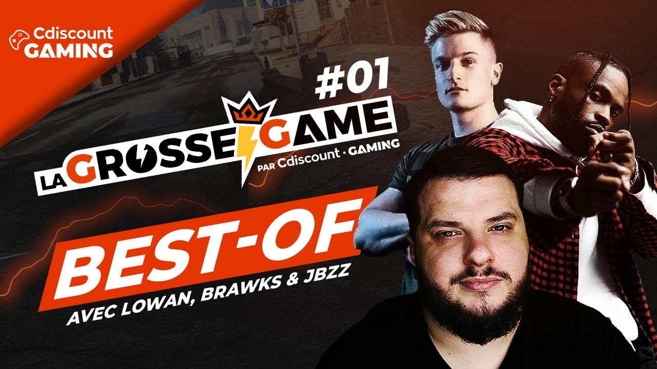 BEST OF DE LA ''GROSSE GAME CDISCOUNT GAMING'' avec Broky Brawks LowAn et Jbzz